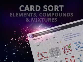 Elements, compounds and mixtures - Card Sort