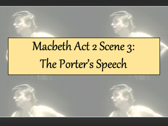 The Porter's Speech - Macbeth Act 2 Scene 3 English Literature GCSE