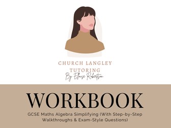 GCSE Algebra: Simplifying Expressions (Foundation) workbook