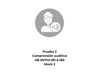 Spanish Ab Initio Listening Mock Exam 2