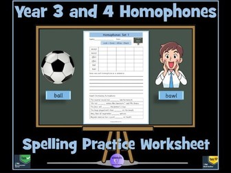 Year 3 and 4 Homophones: Spelling Practice Worksheet
