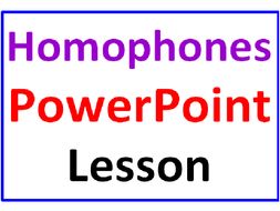 Homophones PowerPoint Lesson (Revised)