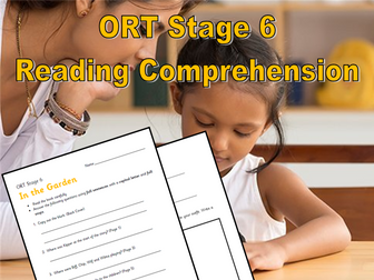 ORT Stage 6 Reading Comprehension In the Garden