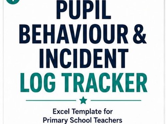 Pupil Behaviour & Incident Log Tracker — Excel & Google Sheets, Whole School