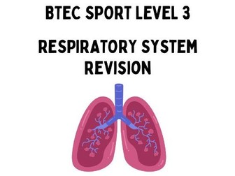 Unit 1 - Respiratory System Revision (BTEC Sport Level 3)