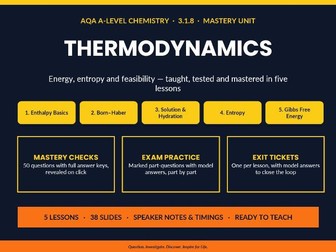 A'LEVEL CHEMISTRY -  THERMODYNAMICS