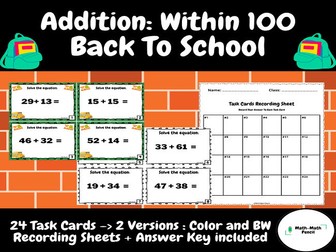 Addition: Up to 100 | Task Cards + Answer Key | Back to School | Second Grade