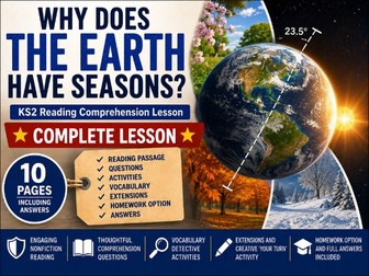 Why Does the Earth Have Seasons? | KS2 Reading Comprehension | Science
