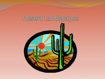 Desert Environments / Landscapes