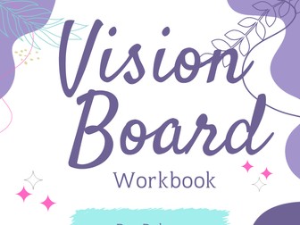 Vision board workbook (approx 20 pages)