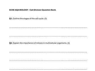 GCSE AQA BIOLOGY - CELL DIVISION QUESTIONS