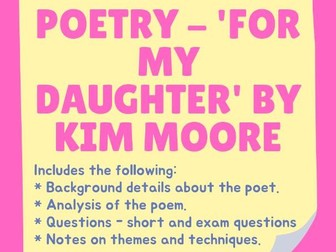 Poetry Resource: For my Daughter by Kim Moore