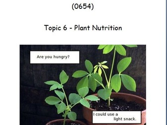B6 Plant Nutrition WHOLE TOPIC (0654 CIE IGCSE)