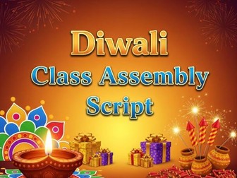 Diwali Class Assembly Script