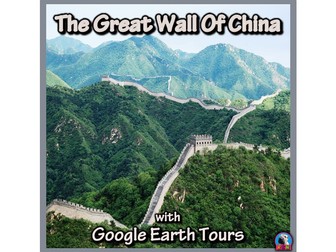 The Great Wall of China with Google Earth Tours