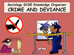 deviance crime gcse organiser sociology knowledge docx kb