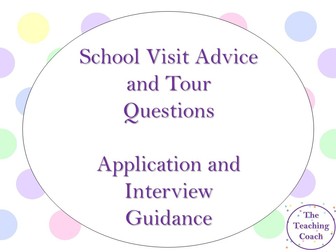 School Visit Advice and Tour Questions - Application and Interview Guidance