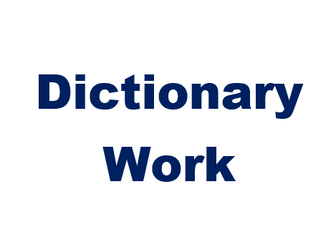 Dictionary Work