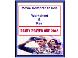 Movie Ready Player One 2018 comprehension Worksheet with Key