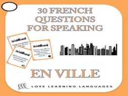 GCSE FRENCH: 30 French Speaking Prompts - En ville - City Vocabulary