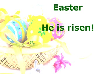 4 assemblies: Easter - New Beginnings / Joy