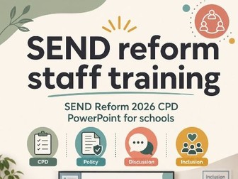 SEND Reform 2026 Explained |White Paper|  Inclusion Strategy & SEND CPD PowerPoint
