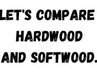 Hardwood and softwood comparison