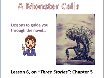 A Monster Calls - Lesson for Ch.5 (with resources)