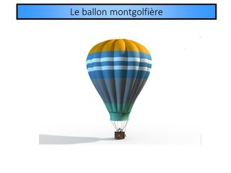 Le ballon montgolfiere A Level French debate - speaking