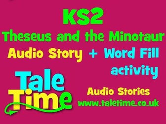 Listening Story + Word Fill exercise: Theseus & the Minotaur (Greek Myth)