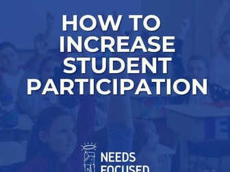 Classroom Management Strategies to Increase Student Participation