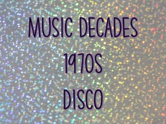 Music Decades – 70s – Disco