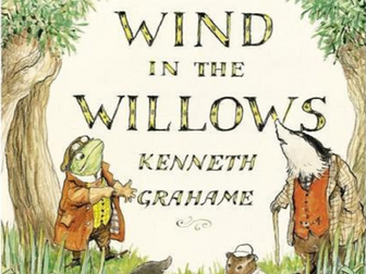 Whole Class Reading unit on Wind in the Willows