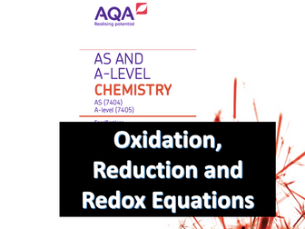 AQA A-Level Chemistry – Oxidation, Reduction and Redox Equations A* Notes (New Spec)