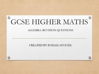 GSCE HIGHER MATHS SECTION 2: ALGEBRA