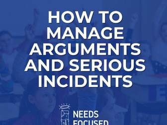 Classroom Management Strategies To Manage Arguments And Serious Incidents