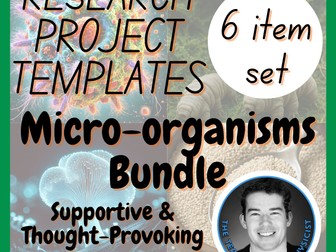 Micro-organisms | 6 Science Research Project Templates | Life Science Set