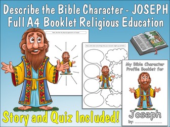 JOSEPH BUNDLE Describe the Character Booklet, JOSEPH Story, Quiz Worksheets RE CHRISTIANITY RELIGION