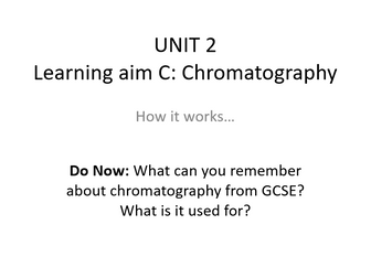 Applied Science BTEC Unit 2: Chromatography