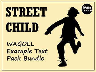 Street Child WAGOLL Example Text Pack BUNDLE