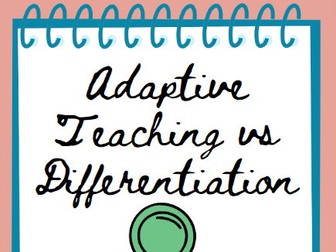 Adaptive Teaching vs Differentiation Poster