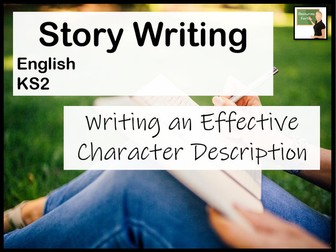 English KS2- Story Writing- Character description