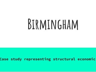 A Case study of structural economic change: Birmingham