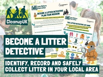 Become a Litter Detective Activity Sheets - CleanupUK