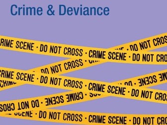 A Level Sociology AQA Crime and Deviance