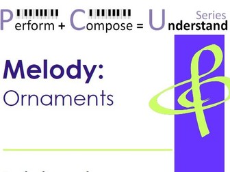 Melody: Ornaments educational pack