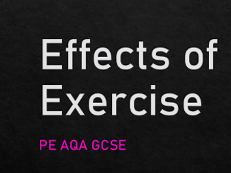 AQA GCSE PE EFFECTS OF EXERCISE POWERPOINT AND WORKBOOK