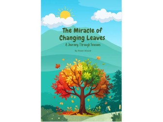 The Miracle of Changing Leaves: A Journey Through Seasons