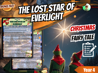 Reading Comprehension | Year 4 | Christmas: The Lost Star Of Everlight