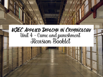 Criminology Unit 4 - Crime and Punishment Revision/Intervention booklet